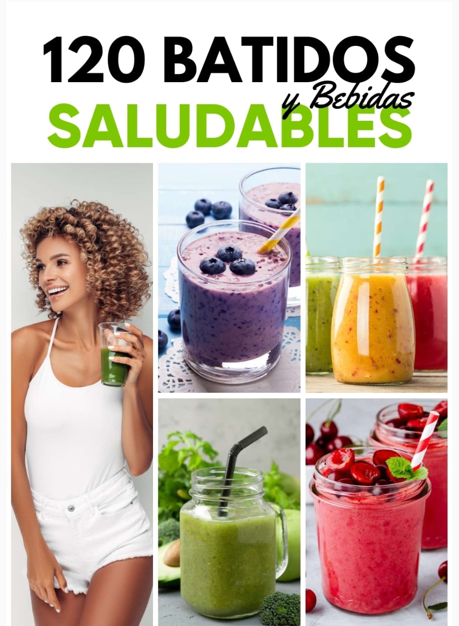 120 Batidos Saludables y Bebidas Naturales 🥤🍓